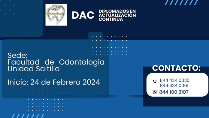 Facultad de Odontología de la UAdeC invita a sus Diversos Diplomados