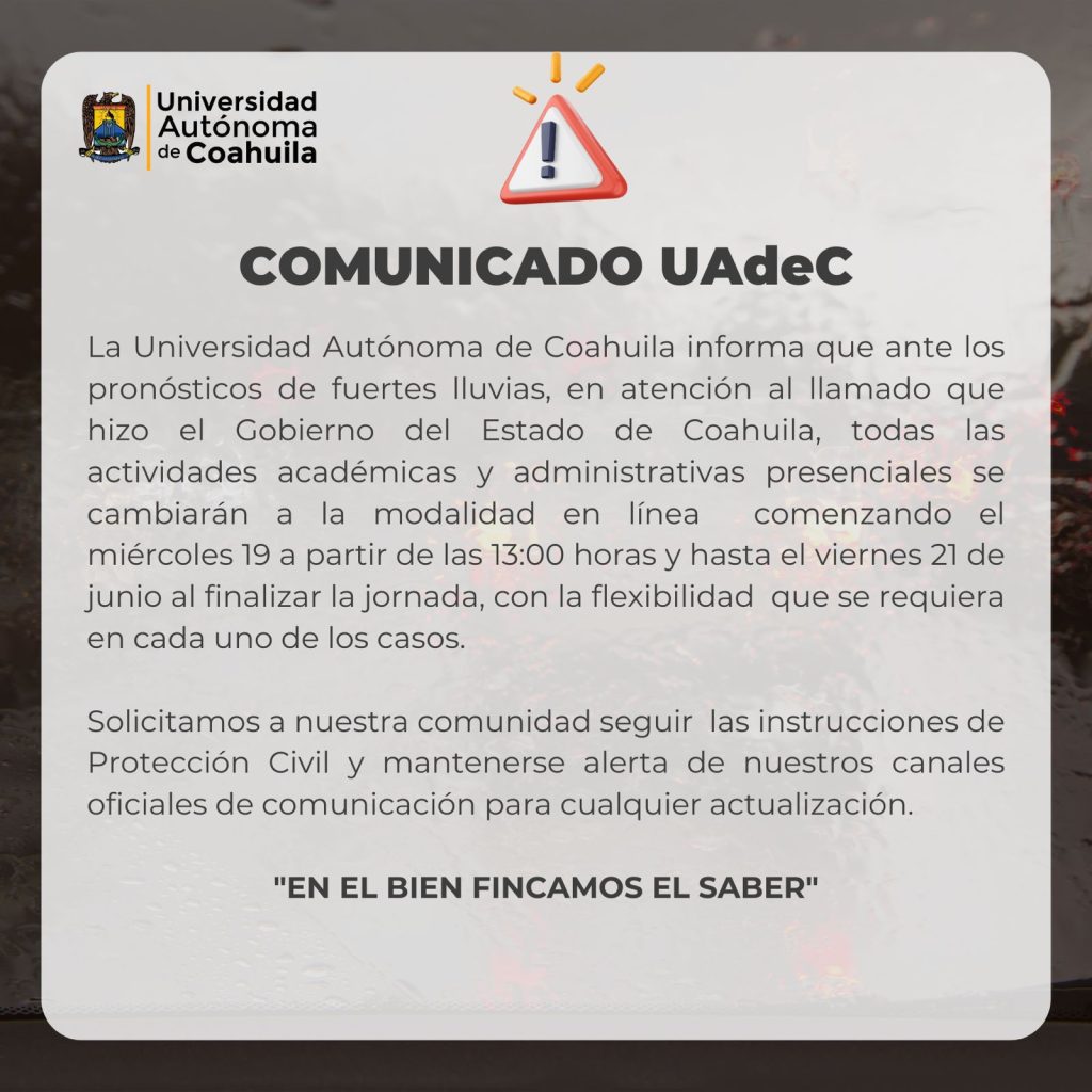 Por tormenta tropical, UAdeC suspende actividades presenciales 