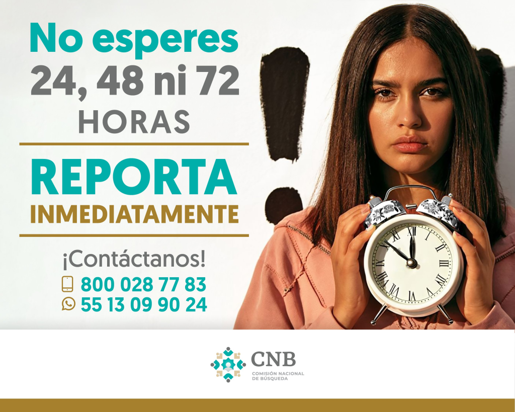 Comisión Nacional de Búsqueda: Actúa rápido ante desapariciones