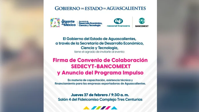 SEDECYT y BANCOMEXT firman alianza para fortalecer MiPymes en Aguascalientes