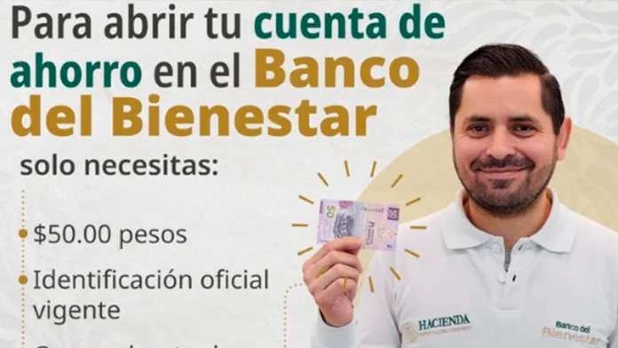 ¡Puedes abrir cuenta de ahorro en el Banco del Bienestar con solo 50 pesos!