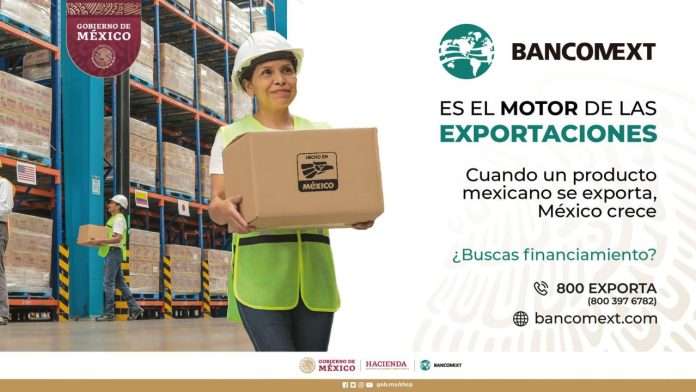 Bancomext impulsa a empresas mexicanas que exportan y generan divisas mediante financiamiento especializado