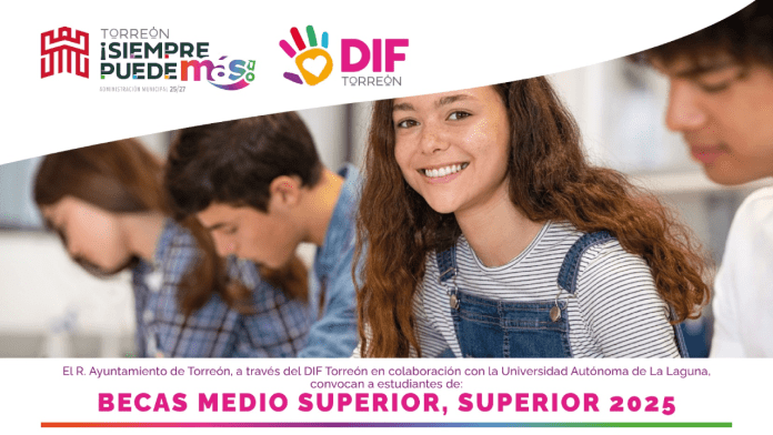 El Ayuntamiento de Torreón y DIF invitan a participar en la convocatoria de Becas 2025, que se otorgan en colaboración con la UAL