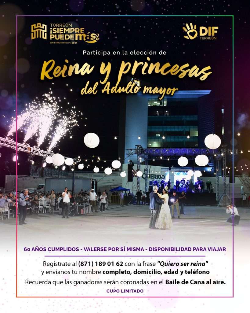 DIF Torreón abre convocatoria para la elección de Reina del Adulto Mayor