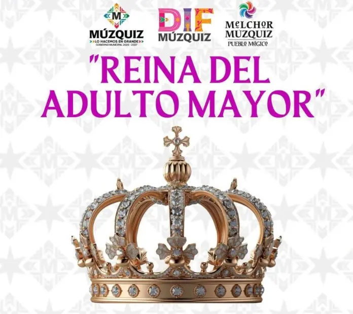 Preparan gran celebración para adultos mayores en Múzquiz; coronarán a Nora I. como reina