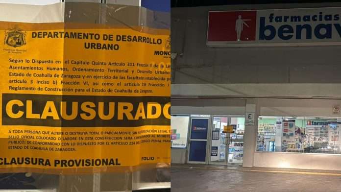 Clausuran sucursal de Farmacia Benavides en Monclova por falta de licencias
