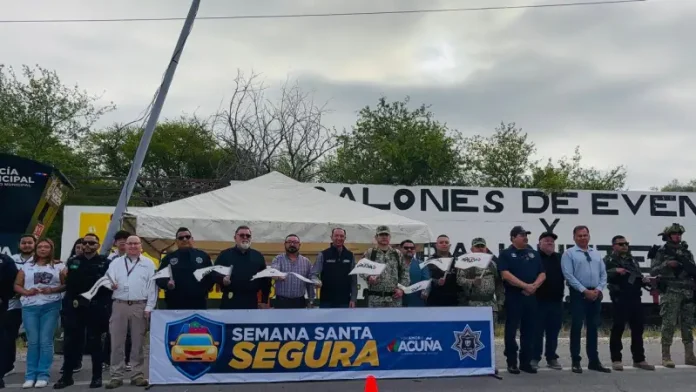 Arranca en Acuña el Operativo ‘’Semana Santa Segura 2026’’