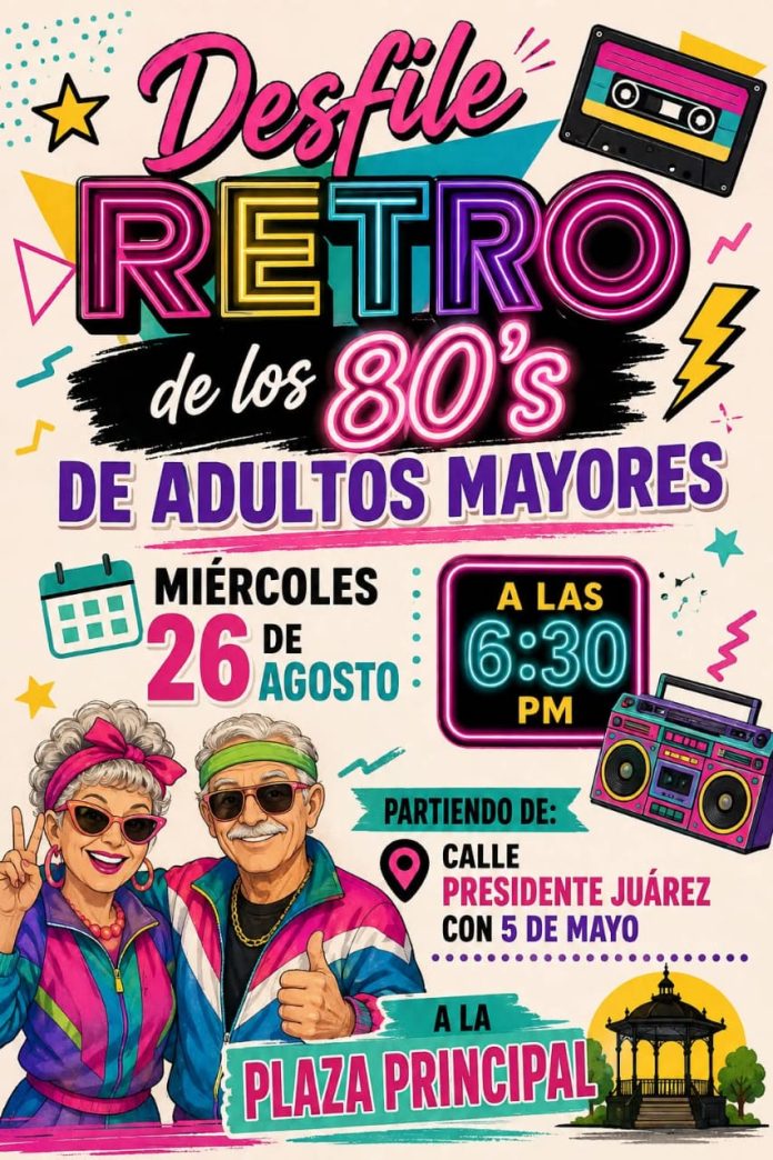 Adultos mayores de Múzquiz realizarán este 26 de agosto un desfile retro de los años 80, con música, vestuarios y concurso en la Plaza Principal.